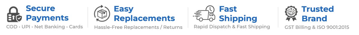 Blufury Trust badge - Easy Replacements, Fast Shipping, GST Billing ISO 9001:2015 , Secure Payment with UPI, Cards, Net-banking, Rupay Cards